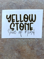 Yellowstone State of Mind Clear Cast