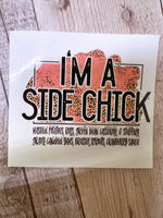 I’m a side chick
