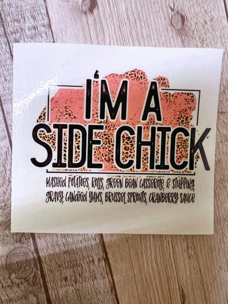 I’m a side chick