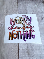 Worry Changes Nothing Clear Cast