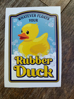 Whatever floats  Duck Label White Cast