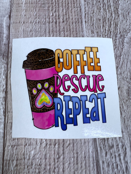 Coffee , rescue, repeat pink Clear Cast